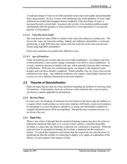 Emulsion Breaking
August 25, 1997
Nalco/Exxon Energy Chemicals, L.P.
6
A small percentage of water in oil often emulsifies mu