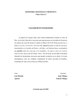 1
MINISTERIO APOSTÓLICO Y PROFÉTICO
“VIDA NUEVA”
TALLER DE EVANGELISMO
La Iglesia (el cuerpo) tiene como mi