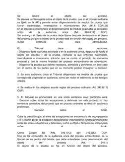 Se
refiere
al
objeto
del
proceso.
Se plantea la interrogante sobre el objeto de la prueba, que en el proceso ordinario