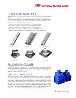 Drilling Equipment
05
FLUID END MODULES
MISSION L 7500 MODULE
Designed as an upgrade solution for existing mud pumps, the NOV