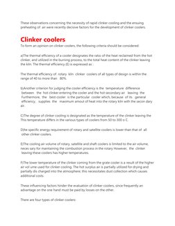 These observations concerning the necessity of rapid clinker cooling and the ensuing
preheating of air were recently decisi