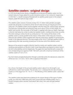 Satellite coolers -original design
In 1910, the Krupp Gruson Works in Magdeburg introduced the satellite cooler into the
ce