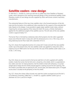 Satellite coolers -new design
In 1965 the F. L. Smidth Co. came out with the so-called new Unax-Satellite or Planetary
cool