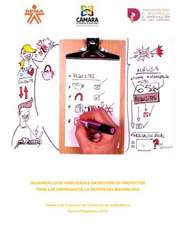 Cámara de Comercio de Comercio de Santa Marta
Para el Magdalena 2019
DESARROLLO DE HABILIDADES EN GESTIÓN D