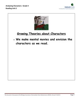 Analyzing Characters: Grade 4
Reading Unit 2
This document is the property of the Michigan Association of Intermedia