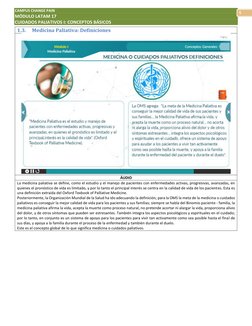 CAMPUS CHANGE PAIN
MÓDULO LATAM 17
CUIDADOS PALIATIVOS I: CONCEPTOS BÁSICOS
5
1.3.
Medicina Paliativa: Definiciones