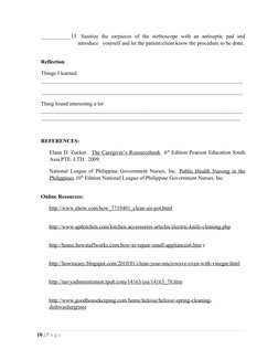 ___________15. Sanitize the earpieces of the stethoscope with an antiseptic pad and
introduce yourself and let t