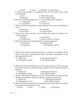 A. Heater B. Air pot C. Cooking Pot D. Bottle Sterilize
11. Which of the following is a mechanical devi