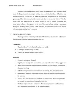 Michael John P. Canoy, RPm
MS in Psychology
Although contributory factors and/or causal factors were not fully stipulated in