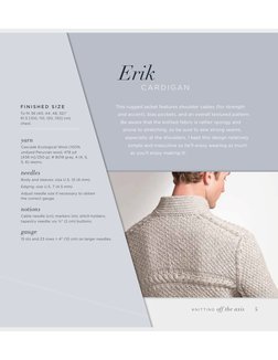 K N I T T I N G off the axis
5
This rugged jacket features shoulder cables (for strength
and accent), bias pockets, and an o