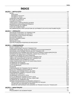 Índice
V
ÍNDICE
SEÇÃO 1 - INSTALAÇÃO .................................................................................