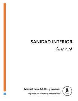 SANIDAD INTERIOR
Lucas 4:18
Manual para Adultos y Jóvenes
Impa