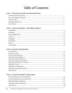 | Ministry of Education - Government of Guyana
vi
Table of Contents
UNIT 1 - GUYANA’S LOCATION ON THE WORLD MAP
Continents