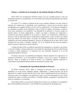 Origen y evolución de la estrategia de Aprendizaje Basado en Proyecto
Knoll (1997), las investigaciones históricas sitúan el
