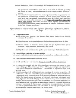 Instituto Nacional del Fútbol - El Aprendizaje del Fútbol en la Iniciación - 2009
Hay que tener en cuenta además, que el n