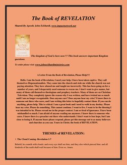 The Book of REVELATION
Shared By Apostle John Eckhardt, www.impactnetwork.net (http://www.impactnetwork.net/)
The kingd