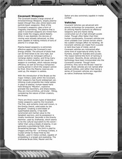 Covenant Weapons
The Covenant boasts a large arsenal of
Directed-Energy-Weapons, largely plasma-
based (though they also u