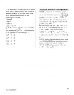 10
JEE MOCK TEST
Q. 69. An ellipse is described by using an endless
string which is passed over two pins. If the axes
ar