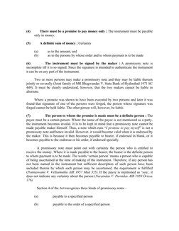 (4) There must be a promise to pay money only : The instrument must be payable
only in money.
(5)