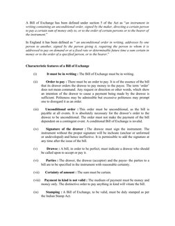 A Bill of Exchange has been defined under section 5 of the Act as “an instrument in
writing containing an unconditional orde