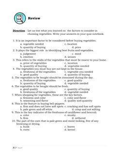 2 | P a g e
Direction : Let us test what you learned on the factors to consider in
cho