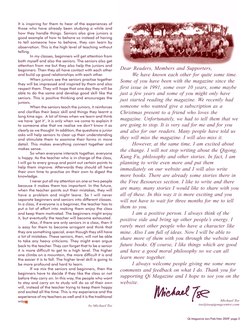 It is inspiring for them to hear of the experiences of
those who have already been studying a while and
how they handle thing