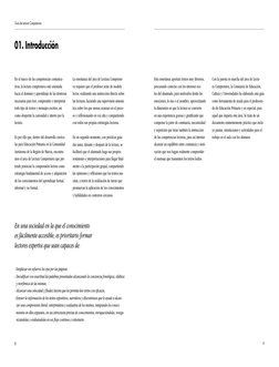 Guía de Lectura Comprensiva
8
9
En el marco de las competencias comunica-
tivas, la lectura comprensiva está orientada
hacia