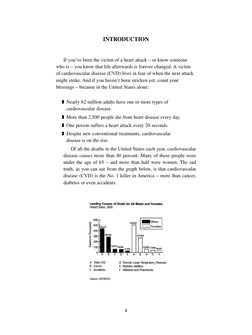 INTRODUCTION
If you’ve been the victim of a heart attack – or know someone
who is – you know that life afterwards is forever