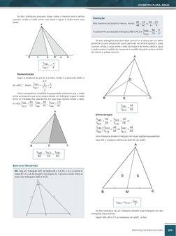299
GEOMETRIA PLANA: ÁREAS
PROMILITARES.COM.BR
Se dois triângulos possuem bases sobre a mesma reta e vértice
comum, então a