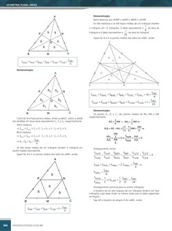 300
GEOMETRIA PLANA: ÁREAS
PROMILITARES.COM.BR
ABC
AGN
AGP
BGM
BGP
CGM
CGN
S
S
S
S
S
S
S
6
=
=
=
=
=
=
Demonstração:
Como M,