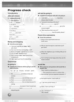 54
Progress check
Vocabulary
Jobs and chores
1 Complete the words.
1 take dogs for w
2 m the beds
3 do the w -u