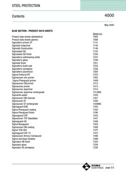 May 2000
BLUE SECTION - PRODUCT DATA SHEETS
Sheet nrs
Product data sheets alphabetical
7005
Product data sheets gene