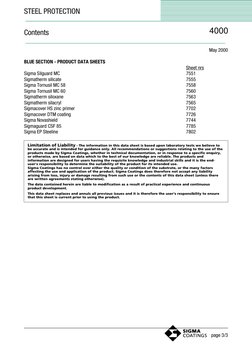 May 2000
BLUE SECTION - PRODUCT DATA SHEETS
Sheet nrs
Sigma Silguard MC
7551
Sigmatherm silicate
7555
Sigma Tornusil MC 58
75