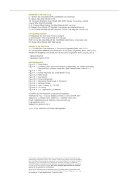 Membership of the Task Group
C J Bolton BSc CEng FIStructE MICE (Sellafield Ltd) Chairman
R A Davis MSc CEng FIStructE (TPS)