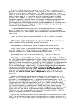 El camino "místico" clásico de mecanismos como la "Magia" en occidente, podría
funcionar así: producimos lo imposible, y lueg