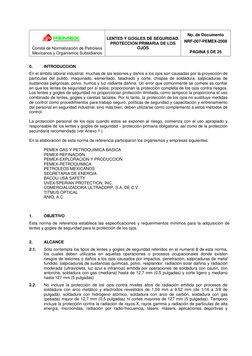 Comité de Normalización de Petróleos
Mexicanos y Organismos Subsidiarios
LENTES Y GOGLES DE SEGURIDAD.
PROTECCION PR