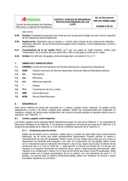 Comité de Normalización de Petróleos
Mexicanos y Organismos Subsidiarios
LENTES Y GOGLES DE SEGURIDAD.
PROTECCION PR