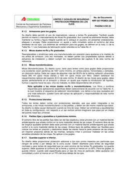 Comité de Normalización de Petróleos
Mexicanos y Organismos Subsidiarios
LENTES Y GOGLES DE SEGURIDAD.
PROTECCION PR