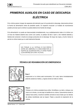 5
PRIMEROS AUXILIOS EN CASO DE DESCARGA
ELÉCTRICA
Si la víctima parece incapaz de separarse del elemento que le ha pro