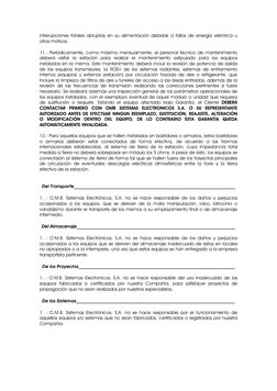 interrupciones totales abruptas en su alimentación debidas a fallos de energía eléctrica u
otros motivos.
11.- Periódicam