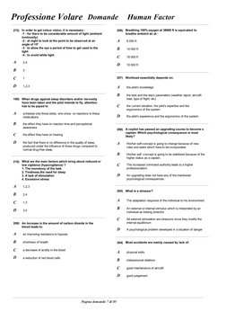 Domande
Human Factor
Professione Volare
272)
In order to get colour vision, it is necessary :
-1 : for there to be considera