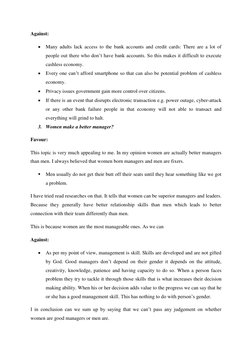 Against:
Many adults lack access to the bank accounts and credit cards: There are a lot of
people out there who don’t hav