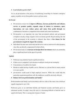4. Is privatization good or bad?
As we all privatization is the process of transferring ownership of a business enterprise
