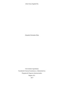 Libro Fisico English File.
Alejandra Hernández Bula.
Universitaria Agustiniana.
Facultad de Ciencias Económicas y Administrat