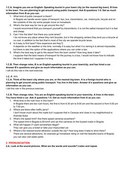 1.C.A. Imagine you are an English- Speaking tourist in your town/ city (or the nearest big town). B lives
in the town. You ar