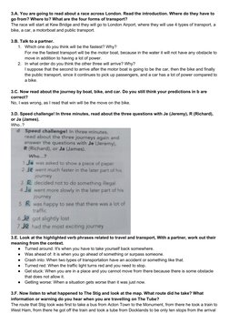 3.A. You are going to read about a race across London. Read the introduction. Where do they have to
go from? Where to? What