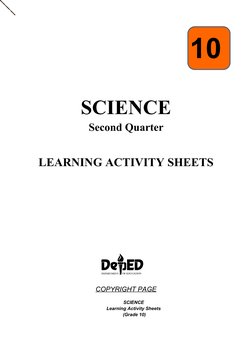 10
SCIENCE
Second Quarter
LEARNING ACTIVITY SHEETS
COPYRIGHT PAGE
SCIENCE
Learning Activity Sheets