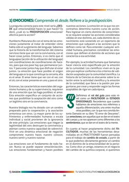 08
TU SALTO EVOLUTIVO HACIA LA EXCELENCIA
MASTER PNL
NIVELES LÓGICOS
La pregunta correcta para este nivel sería ¿DES
DE qué