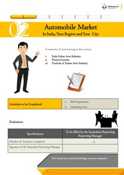 Automobile Market
In India, Your Region and Your City
9
A summary of your learning in this section:
i.
Early Indian Auto In