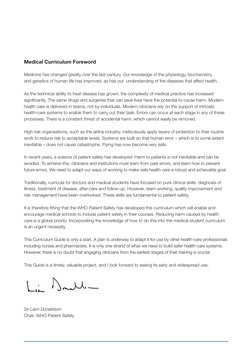 Medical Curriculum Foreword
Medicine has changed greatly over the last century. Our knowledge of the physiology, biochemistry